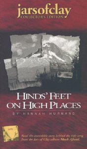 Hinds Feet on High Places Jars of Clay Collectors Edition Hinds Feet on High Places Jars of Clay Collectors Edition