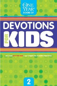 The One Year Devotions For Kids (Vol 2) The One Year Devotions For Kids (Vol 2)