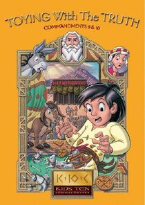 Toying With the Truth (#05 in Kids Ten Commandments Series) Toying With the Truth (#05 in Kids Ten Commandments Series)