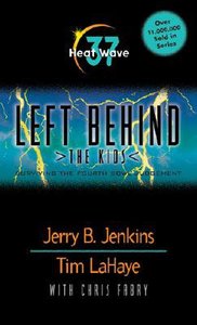 Heat Wave (#37 in Left Behind The Kids Series) Heat Wave (#37 in Left Behind The Kids Series)