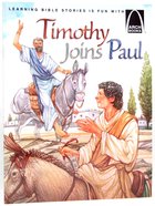 Timothy Joins Paul (Arch Books Series) Paperback