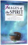 Images of the Spirit (Lifeguide Bible Study Series) Paperback
