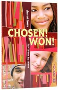 Chosen! Won! Paperback