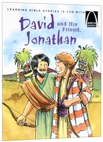 David and His Friend, Jonathan (Arch Books Series) David and His Friend, Jonathan (Arch Books Series)