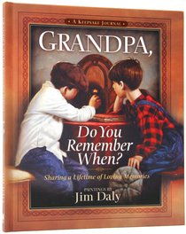 Grandpa, Do You Remember When? (A Keepsake Journal) Grandpa, Do You Remember When? (A Keepsake Journal)