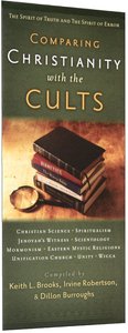 Comparing Christianity With the Cults Comparing Christianity With the Cults