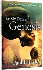 The Six Days of Genesis The Six Days of Genesis