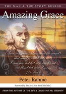 The Man and the Story Behind Amazing Grace Paperback