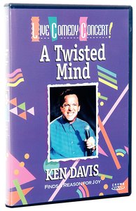 A Twisted Mind (Ken Davis Live Series) A Twisted Mind (Ken Davis Live Series)