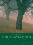 A Year With Dietrich Bonhoeffer Hardback