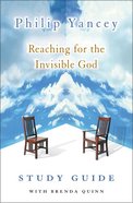 Reaching For the Invisible God (Study Guide) Paperback
