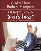 Honey For a Teen's Heart Paperback