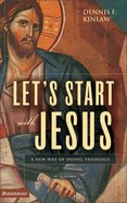 Let's Start With Jesus Paperback