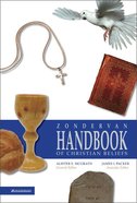 Zondervan Handbook of Christian Beliefs Paperback