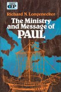 The Ministry and Message of Paul Paperback