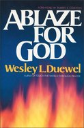 Ablaze For God Paperback