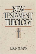 New Testament Theology Paperback