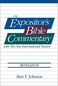 Revelation (#14 in Expositors Bible Commentary New Testament Series) Revelation (#14 in Expositors Bible Commentary New Testament Series)