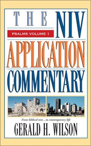Psalms (Volume 1) (Niv Application Commentary Series) Psalms (Volume 1) (Niv Application Commentary Series)