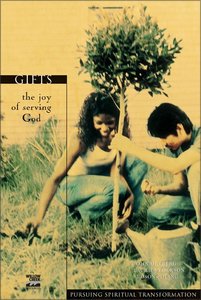 Gifts (Pursuing Spiritual Transformation Series) Gifts (Pursuing Spiritual Transformation Series)