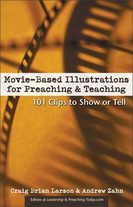Movie Based Illustrations For Preaching & Teaching Movie Based Illustrations For Preaching & Teaching