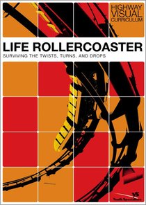 Life Rollercoaster (Highway Visual Curriculum Series) Life Rollercoaster (Highway Visual Curriculum Series)