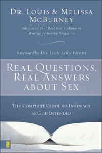 Real Questions, Real Answers About Sex Real Questions, Real Answers About Sex