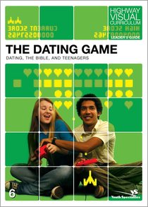 The Dating Game (Leaders Guide) (Highway Visual Curriculum Series) The Dating Game (Leaders Guide) (Highway Visual Curriculum Series)