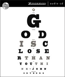 God is Closer Than You Think (Unabridged, 6 Cds) God is Closer Than You Think (Unabridged, 6 Cds)
