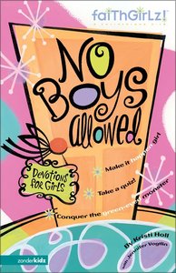 No Boys Allowed (Faithgirlz! Series) No Boys Allowed (Faithgirlz! Series)