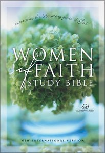 NIV Women of Faith Study Bible NIV Women of Faith Study Bible
