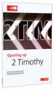 2 Timothy (Opening Up Series) Paperback