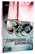 Confessions of a Not-So-Supermodel Paperback