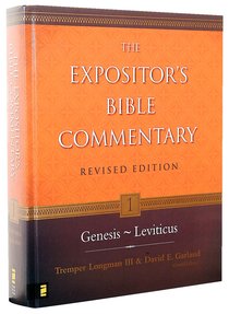 Genesis-Leviticus (#01 in Expositors Bible Commentary Revised Series) Genesis-Leviticus (#01 in Expositors Bible Commentary Revised Series)