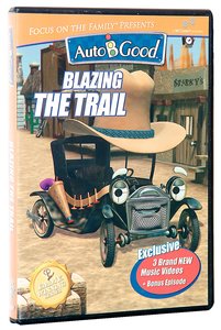 Blazing the Trail (#06 in Auto B Good Dvd Season 2 Series) Blazing the Trail (#06 in Auto B Good Dvd Season 2 Series)