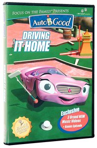 Driving It Home (#07 in Auto B Good Dvd Season 2 Series) Driving It Home (#07 in Auto B Good Dvd Season 2 Series)