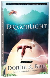 Dragonlight (#05 in Dragonkeeper Chronicles Series) Dragonlight (#05 in Dragonkeeper Chronicles Series)