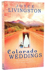 3in1: Colorado Weddings: Winning Match/Downhill/The Wedding Planner 3in1: Colorado Weddings: Winning Match/Downhill/The Wedding Planner