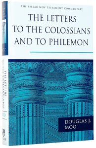 Letters to the Colossians and to Philemon (Pillar New Testament Commentary Series) Letters to the Colossians and to Philemon (Pillar New Testament Commentary Series)
