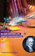 The God-Centred Life Paperback