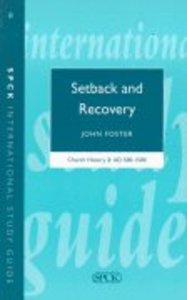 Church History Ad 500-1500 #02: Setback and Recovery (International Study Guide Series) Church History Ad 500-1500 #02: Setback and Recovery (International Study Guide Series)