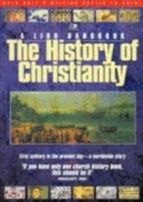 Lion Handbook: The History of Christianity (2nd Edition) Lion Handbook: The History of Christianity (2nd Edition)