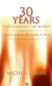 30 Years That Changed the World 30 Years That Changed the World