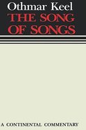 The Song of Songs (Continental Commentary Series) Hardback