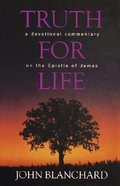 Truth For Life Paperback