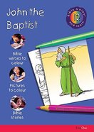 John the Baptist (#12 in Bible Colour And Learn Series) Paperback