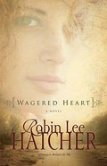 Wagered Heart Paperback