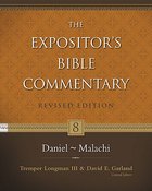 Daniel - Malachi (#08 in Expositor's Bible Commentary Revised Series) Hardback