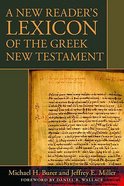 A New Reader's Lexicon of the Greek New Testament Hardback