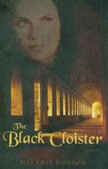 The Black Cloister Paperback